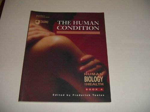 Stock image for The Human Condition (Book 4) (Human biology & health) for sale by WorldofBooks