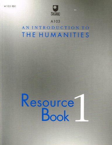 Imagen de archivo de An Introduction to the Humanities: Resource Book: Bk. 1 (Course A103) a la venta por WorldofBooks