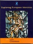 Stock image for Exploring European Identities (Europe: Culture and Identities in a Contested Continent S.) for sale by WorldofBooks