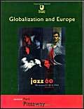 9780749296124: Globalization and Europe
