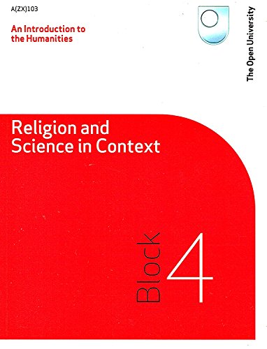 An Introduction to Humanities: Religion and Science in Context: Block 4 (9780749296681) by Gwilym Beckerlegge; J. Moore