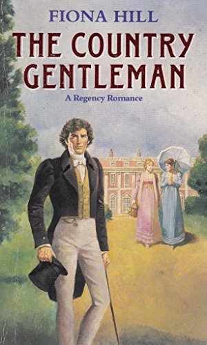 Country Gentleman (9780749300777) by Fiona Hill