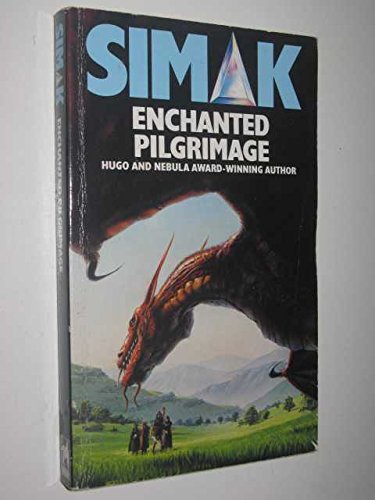 Enchanted Pilgrimage (9780749300784) by Clifford D. Simak