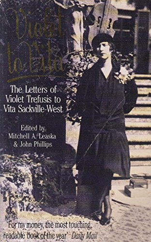 Beispielbild fr Violet to Vita: Letters of Trefusis to Vita Sackville-West zum Verkauf von WorldofBooks