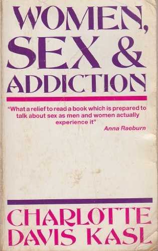 Imagen de archivo de Women, Sex and Addiction: A Search for Love and Power a la venta por ThriftBooks-Atlanta