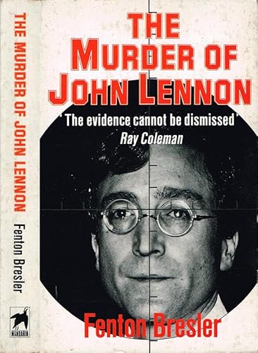 Beispielbild fr The Murder of John Lennon zum Verkauf von WorldofBooks