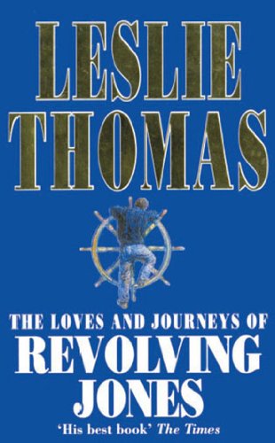 Imagen de archivo de The Loves and Journeys of Revolving Jones [Feb 06, 1992] Thomas, Leslie a la venta por Librairie La cabane aux bouquins