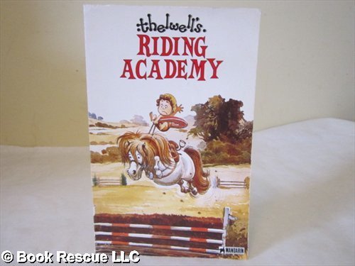 9780749303952: Thelwell's Riding Academy