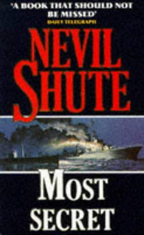 Most Secret (9780749304171) by Nevil Shute