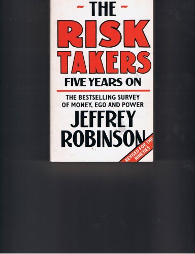 Imagen de archivo de The Risk Takers: Five Years On a la venta por WorldofBooks