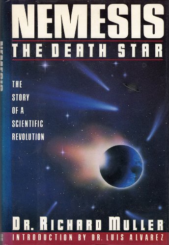 Stock image for Nemesis: The Death Star - Story of a Scientific Revolution for sale by WorldofBooks