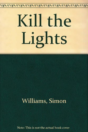 Beispielbild fr Kill the Lights zum Verkauf von WorldofBooks