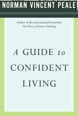 A Guide to Confident Living (9780749305697) by Norman Vincent Peale