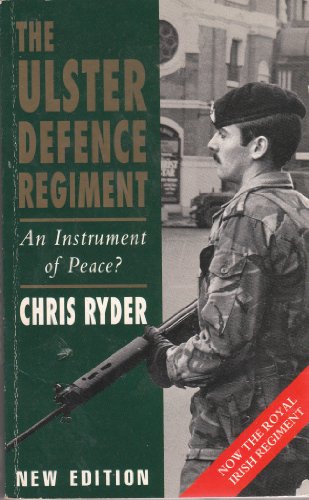 Beispielbild fr The Ulster Defence Regiment: An Instrument of Peace zum Verkauf von WorldofBooks