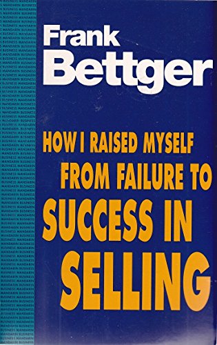 9780749305789: How I Raised Myself from Failure to Success in Selling (Cedar Books)