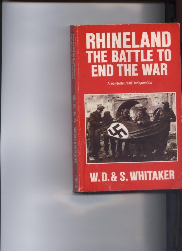 Stock image for Rhineland: The Battle to End the War for sale by HALCYON BOOKS
