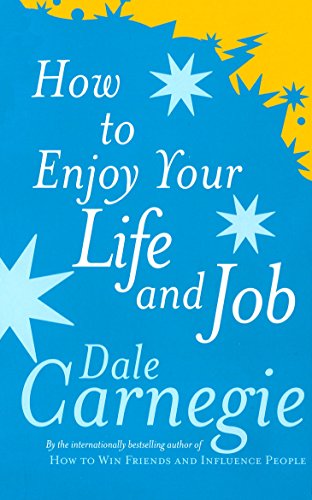9780749305932: How to Enjoy Your Life and Your Job