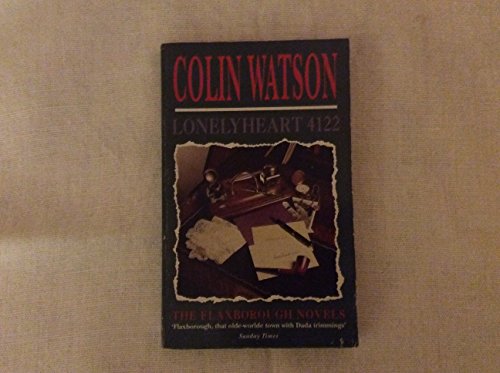 Lonelyheart 4122 (The Flaxborough Novels) (9780749306632) by Colin Watson