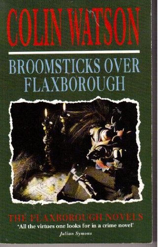 9780749306649: Broomsticks Over Flaxborough (The Flaxborough novels)