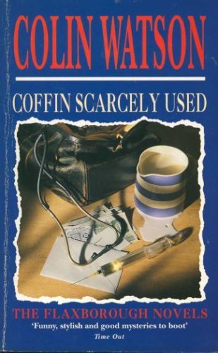 Beispielbild fr Coffin scarcely used: a Flaxborough novel zum Verkauf von ThriftBooks-Dallas