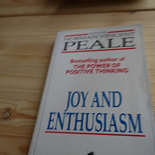 Stock image for Joy and Enthusiasm. An Anthology for sale by The London Bookworm