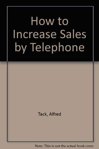 Beispielbild fr How to Increase Sales by Telephone zum Verkauf von WorldofBooks