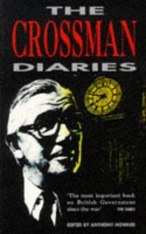 Beispielbild fr The Crossman Diaries zum Verkauf von Reuseabook