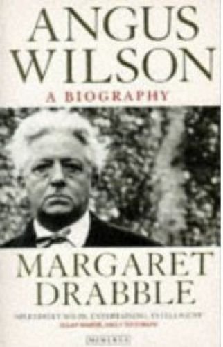 Angus Wilson: A Biography