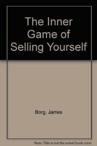 Stock image for The Inner Game of Selling Yourself for sale by AwesomeBooks