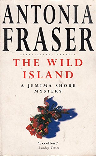 Stock image for The Wild Island (Jemima Shore Mystery S.) for sale by Wonder Book