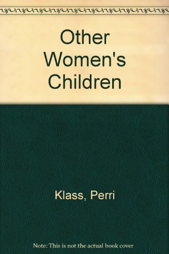 Beispielbild fr Other Women's Children zum Verkauf von WorldofBooks