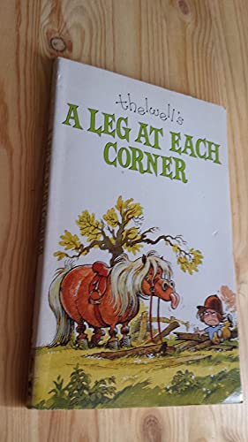 Leg At Each Corner (9780749309473) by Norman Thelwell