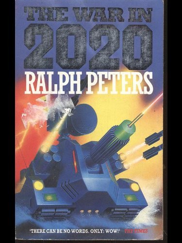 The War in 2020 - Peters, Ralph