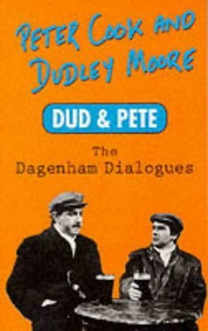 Imagen de archivo de Dud and Pete Dagenham Dialogues a la venta por Better World Books