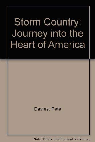 Stock image for Storm Country: Journey into the Heart of America for sale by AwesomeBooks