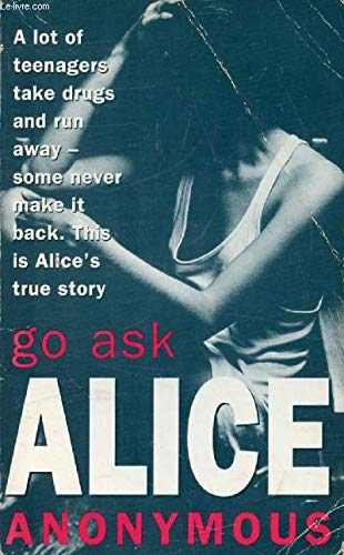 Imagen de archivo de Go Ask Alice a la venta por WorldofBooks
