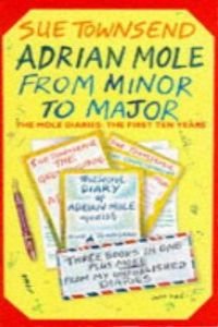 Imagen de archivo de Adrian Mole, from Minor to Major a la venta por ThriftBooks-Dallas