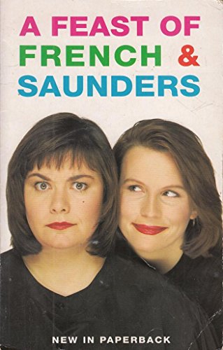 Stock image for A Feast of French and Saunders for sale by WorldofBooks
