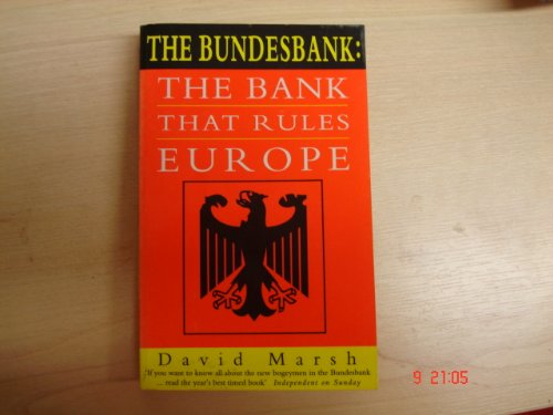 The Bundesbank (9780749311384) by David Marsh