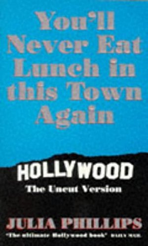 Imagen de archivo de You'll Never Eat Lunch in This Town Again a la venta por WorldofBooks