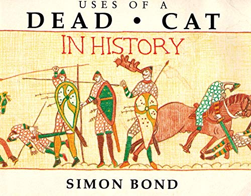 9780749312121: Uses of a Dead Cat in History