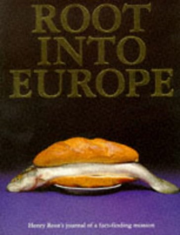 Beispielbild fr Root Into Europe zum Verkauf von Wonder Book