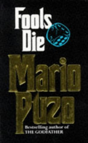Stock image for Fools Die Paperback Mario, PUZO, Mario Puzo for sale by GF Books, Inc.
