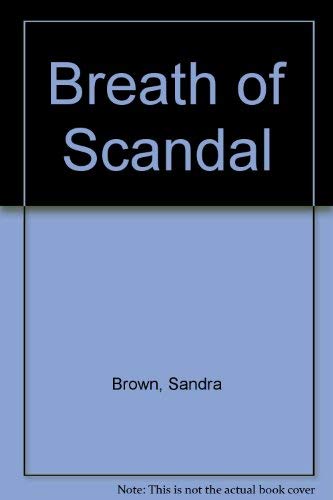 9780749313128: Breath of Scandal