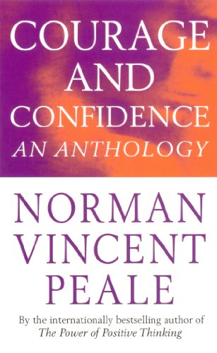 Beispielbild fr Courage and Confidence (Norman Vincent Peale) zum Verkauf von Wonder Book