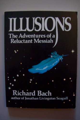 Stock image for Illusions: The Adventures of a Reluctant Messiah for sale by WorldofBooks