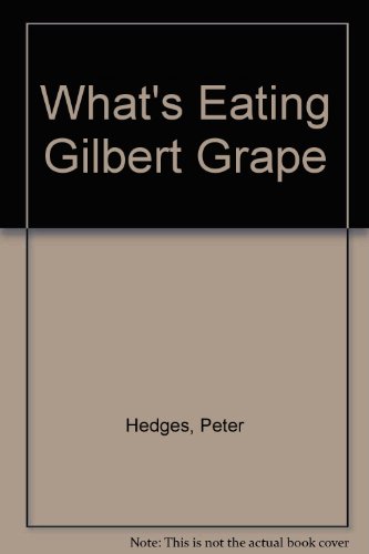 Beispielbild fr What's Eating Gilbert Grape zum Verkauf von WorldofBooks