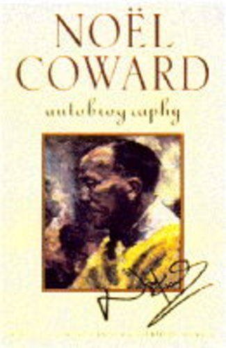9780749314132: Noel Coward: Autobiography