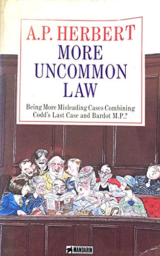 9780749314149: More Uncommon Law