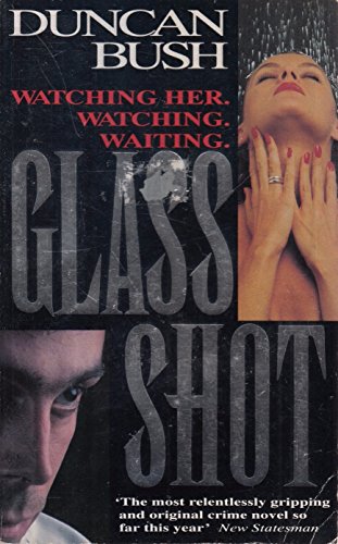 Stock image for Glass Shot for sale by WorldofBooks